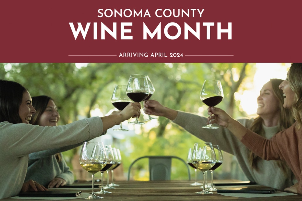 Sonoma County Wine Month Arriving in April 2024 with four people doing a wine glass cheers